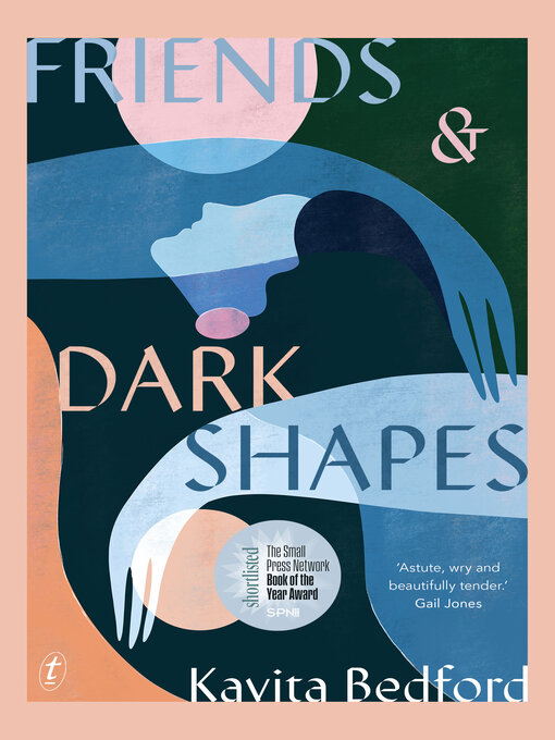 Title details for Friends & Dark Shapes by Kavita Bedford - Available